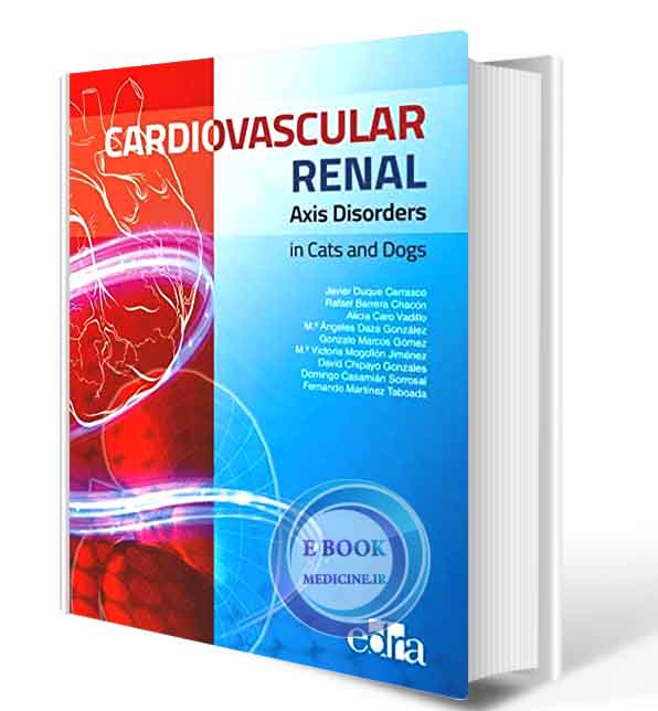 دانلود کتاب Cardiovascular Renal Axis Disorders in Cats and Dogs   2021 ( PDF)